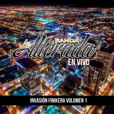 Invasion Phinikera, Vol. 1 - Banda La Alterada Invasion Phinikera, Vol. 1 - Banda La Alterada