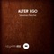 Alter Ego (Roland Romer & Ill Boy Phil Remix) - Sebastian Fleischer lyrics