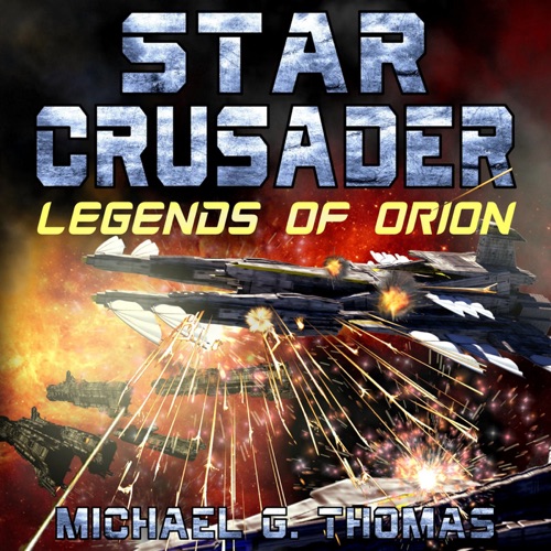 Star Crusader: Legends of Orion (Unabridged) cover