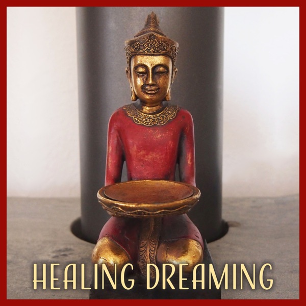Healing Dreaming: Natural Tracks for Relaxation & Meditation, Sleeping Therapy, Brain Stimulation & White Noise