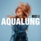 Aqualung - Miss Li lyrics