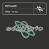 Donna Allen - He Is the Joy (U.B.P. Classic Mix)