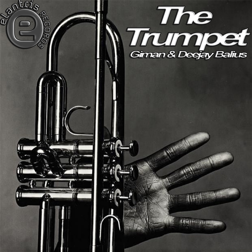 Обложка альбома «The Trumpet - Single» — Giman & Deejay Balius