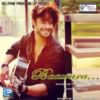 Baawara - Single - Navneet Singh Rajput, Arpita & Kuheli