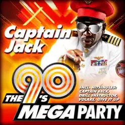 The 90's Mega Party - Captain Jack