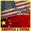 America 2 China (feat. Rick Ross) - Single