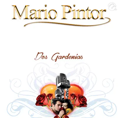 Dos Gardenias - Single - Mario Pintor