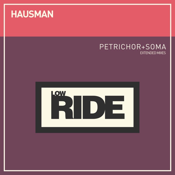 Petrichor + Soma (Extended Mixes) - Single