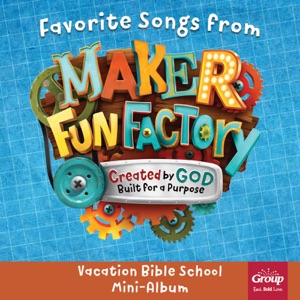 Made for This (2017 Maker Fun Factory Vbs Theme Song)