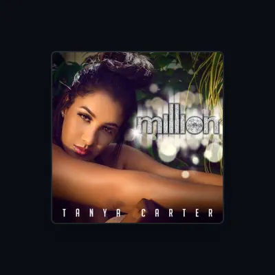 Listen to Tanya Carter, watch music videos, read bio, see tour dates & more!