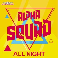 All Night - Single - Alpha Squad