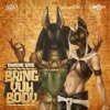 Bring Yuh Body - Single