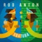 Be Wise (feat. Junior Dread) - Rod Anton lyrics