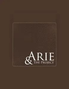 聆聽 Arie & The Project、觀看音樂影片、閱讀小傳、查看巡演日期等！