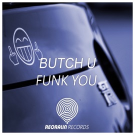 Funk You Butch U
