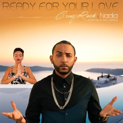 Ready for Your Love (feat. Nadia) - Single