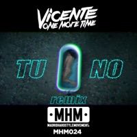 Tu No (Remix) - Single - Vicente One More Time