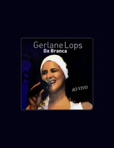 Gerlane Lops सुनें, म्यूज़िक वीडियो देखें, बायो पढ़ें, दौरे की तारीखें और बहुत कुछ देखें!