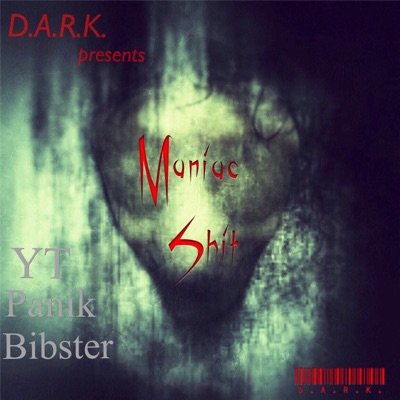 Maniac Shit - Single