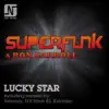 Superfunk & Ron Carroll - Lucky Star (Solomun Remix)