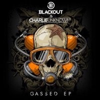Gassed - Single - Blackout & Charlie Unknown