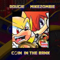 Coin In the Bank - Single - Mike Zombie & Dougie F