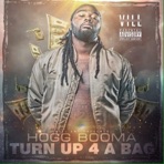 Turn Up 4 a Bag