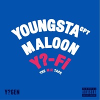 Y?-Fi - YoungstaCPT & Maloon TheBoom