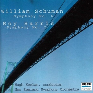 Harris: Symphony No. 7 - William Schuman: Symphony No. 6