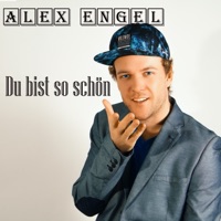 Du bist so schön - EP - Alex Engel