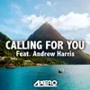 Calling for You