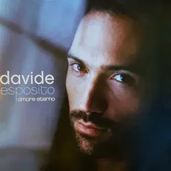 Amore eterno - Davide Esposito Amore eterno - Davide Esposito
