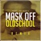 Mask Off Oldschool (Remix) artwork