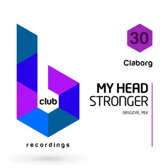 My Head Stronger - Single by Claborg album reviews, ratings, credits