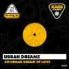 Stream & download An Urban Dream of Love - Single