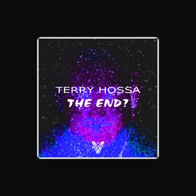 Listen to Terry Hossa, watch music videos, read bio, see tour dates & more!