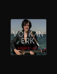 Ouve Volkan Erk, vê vídeos de música, lê a biografia, vê as datas da digressão e muito mais!