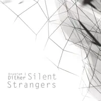Stae Cis — Silent Strangers
