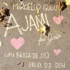 Ajami (Uma Briga de J.I.S) [feat. Godo] - Single - Marcello Gugu