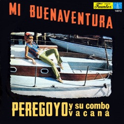 Peregoyo y Su Combo Vacana - La Pluma (with Markitos)