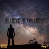 Believe in Yourself - EP