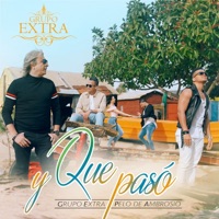 Y Que Paso (feat. Pelo D'ambrosio) - Single - Grupo Extra