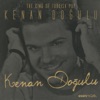 The Best of Kenan Doğulu (The King of Turkish Pop)