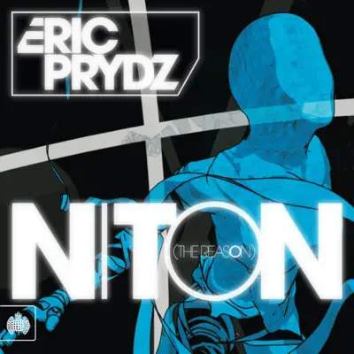 Niton (The Reason) [Remixes] - Single - Eric Prydz