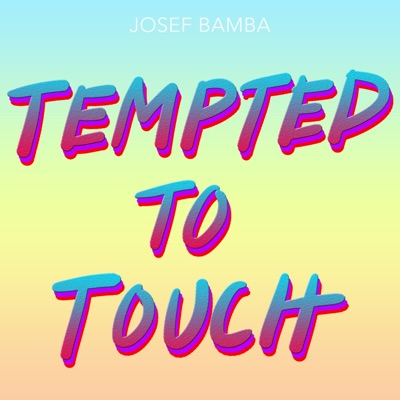 Tempted to Touch - Single