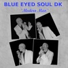 Blue Eyed Soul DK - Blue Eyed Soul