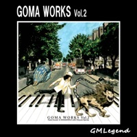 GOMA WORKS Vol.2