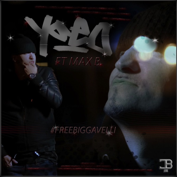 #FreeBiggavelli (feat. Max B) - Single - Yaeo
