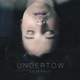 Undertow Single