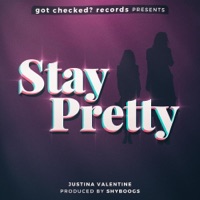 Stay Pretty - Single - Justina Valentine